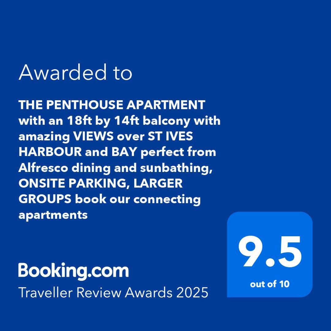 Apartamento The Penthouse With An 18ft By 14ft Balcony With Amazing Views Over Harbour And Bay Perfect From Alfresco Dining And Sunbathing, Onsite Parking, Larger Groups Book Our Connecting St Ives